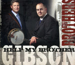 The Gibson Brothers - Help My Brother (CD)