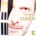 the album cover for Stefano Grondona - Grondona Plays J.S. Bach [Digipak]