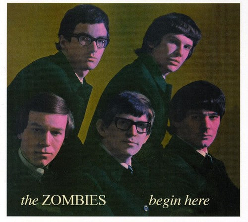 the album cover for The Zombies - Begin Here: Complete Decca Mono Recordings [Import]