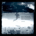 the album cover for Marc Wasilewski Trio - Faithful