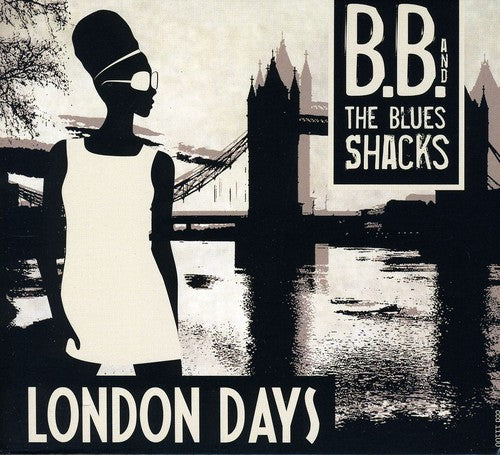 the album cover for BB & The Blues Shacks - London Days