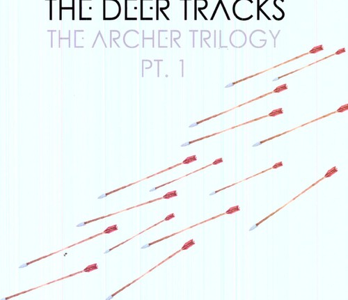 The Deer Tracks - The Archer Trilogy PT. 1 (Vinyl)
