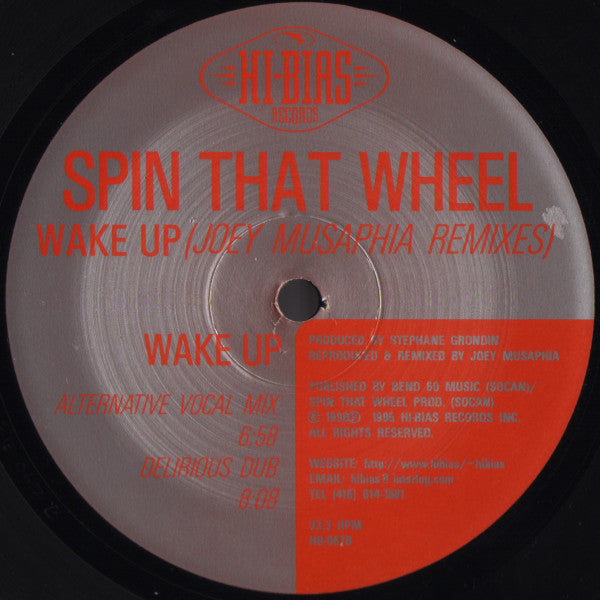 Spin That Wheel : Wake Up (Joey Musaphia Remixes) (12")