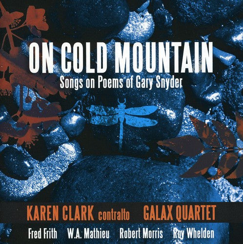 the album cover for Karen Clark - On Cold Mountain: Songs on Poems of Gary Snyder