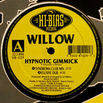 Willow : Hypnotic Gimmick (12")
