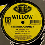 Willow : Hypnotic Gimmick (12")