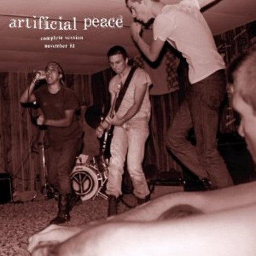 the album cover for Artificial Peace - Complete Session Nov. 81