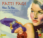 the album cover for Patti Page - Near To You:Celebrating A Career...Defining Class [Import]