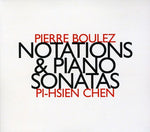 Pi-Hsien Chen - Notations & Piano Sonatas (CD)