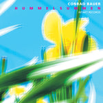 the album cover for Conrad Bauer - Hummelsummen [Import]