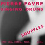 the album cover for Pierre Favre Singing Drums - Souffles [Import]