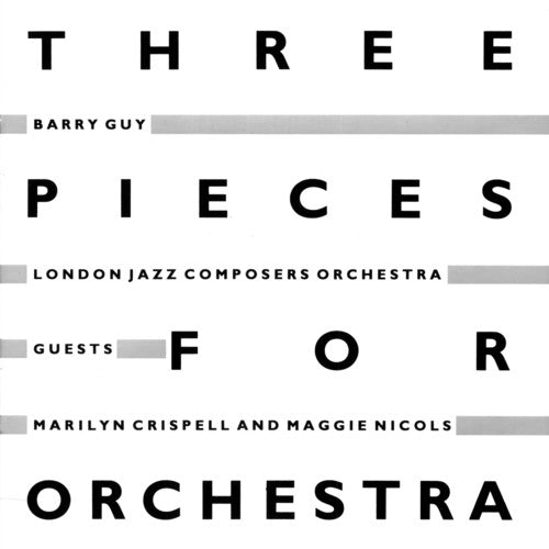 the album cover for Barry Guy - Three Pieces For Orchestra [Import]