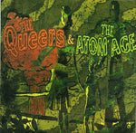 The Queers & The Atom Age : The Queers & The Atom Age (7", Ltd)