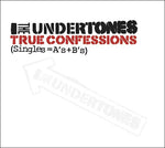 ジ・アンダートーンズ - トゥルー・コンフェッションズ：シングルズ・アズ・プラス・BS (CD)