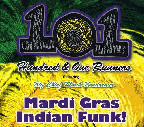 the album cover for 101 Runners - Mardi Gras Indian Funk