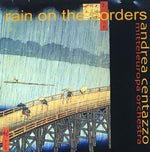 the album cover for Andrea Centazzo - Rain on the Borders