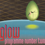 Various : Glow - Programme Number Two (2x12", Comp, Promo)