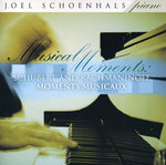 the album cover for Joel Schoenhals - Musical Moments: Schubert & Rachmaninoff