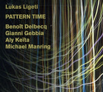 the album cover for Lukas Ligeti - Pattern Time