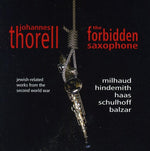 the album cover for Milhaud/Hindemith/Haas/Schulho - Forbidden Saxophone