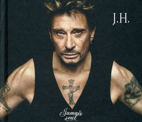 the album cover for Johnny Hallyday - Jamais Seul: Special Edition [Import]