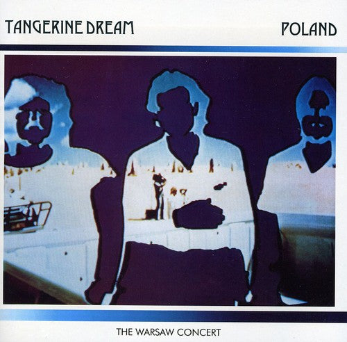 the album cover for Tangerine Dream - Poland: Expanded Edition [Import]
