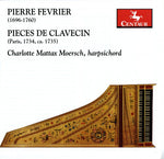 the album cover for P. Fevrier - Pieces de Clavecin