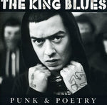 the album cover for King Blues - Punk & Poetry [Import]