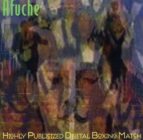 the album cover for Afuche - Highly Publicized Digital Boxing Match