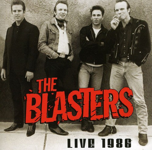 the album cover for Blasters - The Blasters Live 1986