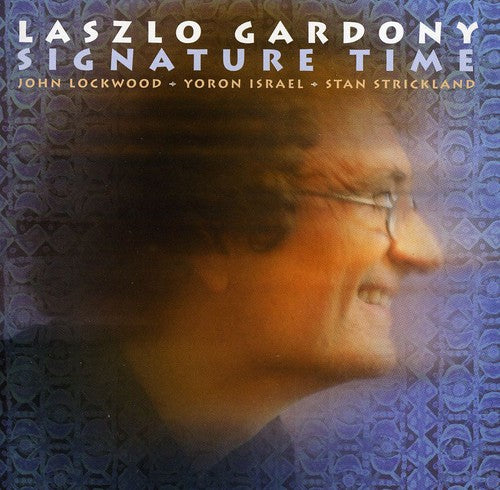 the album cover for Laszlo Gardony - Signature Time