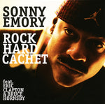 the album cover for Sonny Emory - Rock Hard Cachet