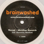 Thread (2) : Obsidian Monarch / Null Tributary (7", Single, Ltd, Num, Cle)