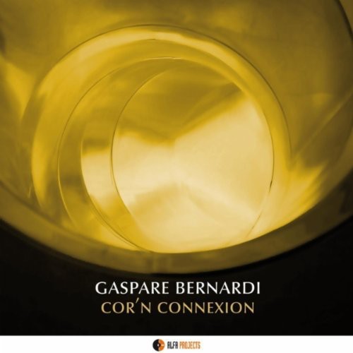 the album cover for Gaspare Bernardi - Cor'n Connexion