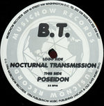 B.T.* : Nocturnal Transmission (12")