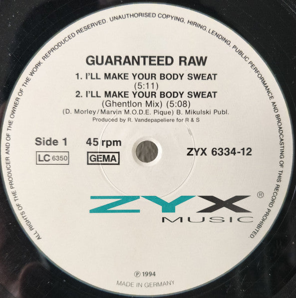 Guaranteed Raw : I'll Make Your Body Sweat (12", RP)