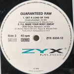 Guaranteed Raw : I'll Make Your Body Sweat (12", RP)