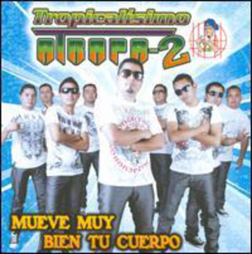 the album cover for Tropicalisimo Atrapa-2 - Mueve Muy Bien Tu Cuerpo
