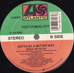 Foster McElroy* : Gotta Be A Better Way (12")