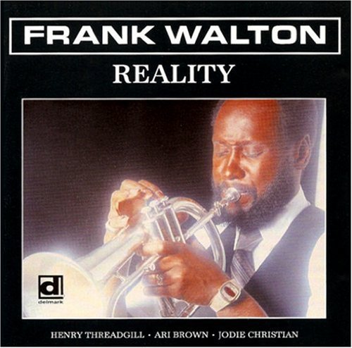 the album cover for Frank Walton - Reality