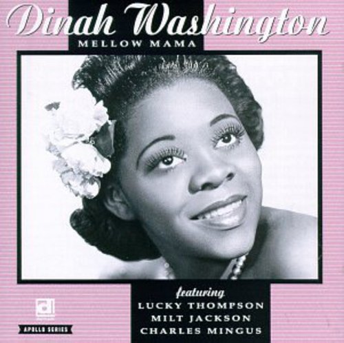 the album cover for Dinah Washington - Mellow Mama