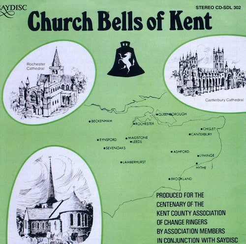 the album cover for Kent County Association of Change Ringers - Church Bells of Kent / Various