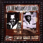 the album cover for Big Joe Williams - Stavin Chain Blues