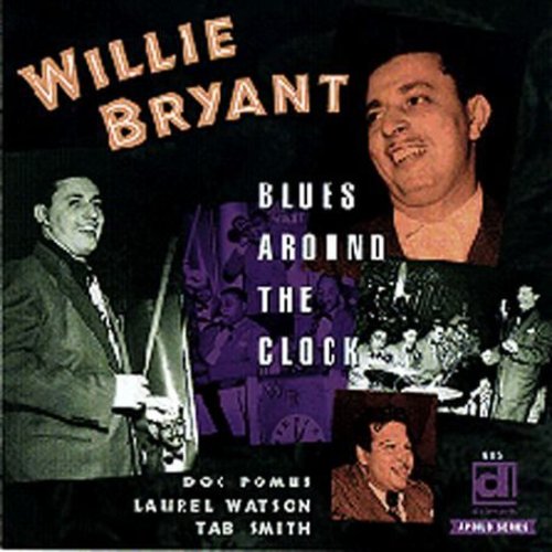 the album cover for Willie Bryant - Blues Around the Clock