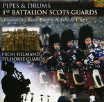 Isla St. Clair - Pipes & Drums: From Helmand to Horse Guards (CD)