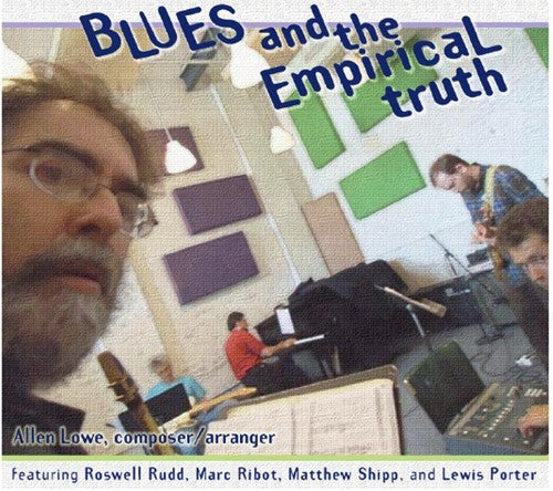 the album cover for Allen Lowe - Blues and The Empirical Truth