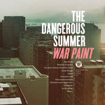 the album cover for The Dangerous Summer - War Paint