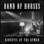 Band of Horses - Acoustic at the Ryman (CD)