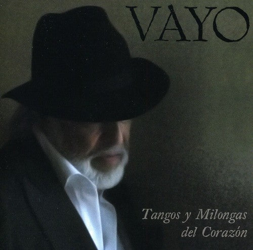 the album cover for Vayo - Tangos y Milongas Del Corazon