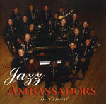 the album cover for US Army Field Band Jazz Ambassadors - In Concert